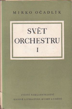 Svět orchestru od Mirko Očadlík