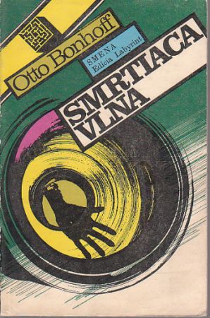 Smrtiaca vlna od Otto Bonhoff