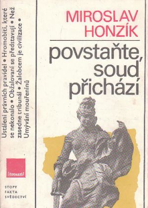 Povstaňte, soud přichází od Miroslav Honzík