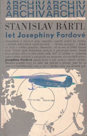 Let Josephiny Fordové od Stanislav Bártl