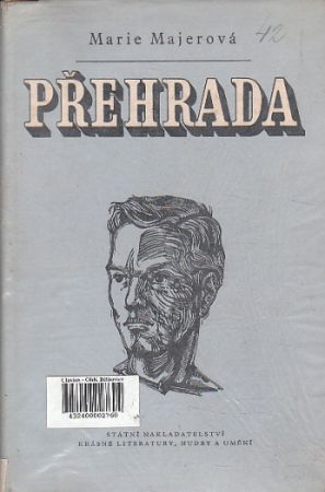 Přehrada od Marie Majerová