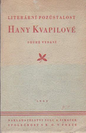 Literární pozůstalost Hany Kvapilové od Jaroslav Kvapil