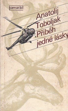 Příběh jedné lásky od Anatolij Toboljak