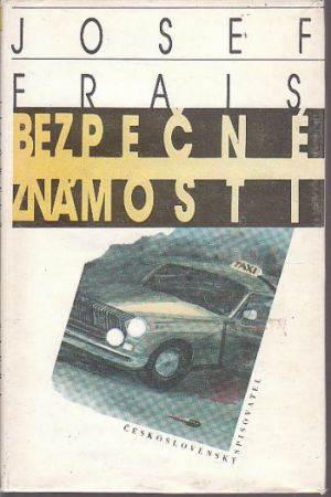 Bezpečné známosti od Josef Frais