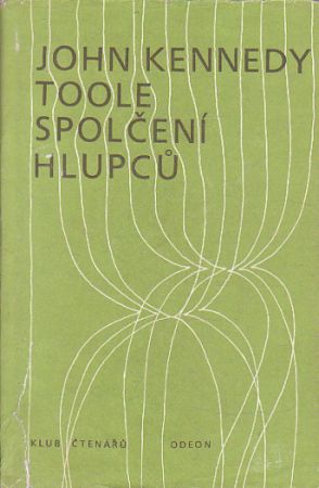 Spolčení hlupců od John Kennedy Toole