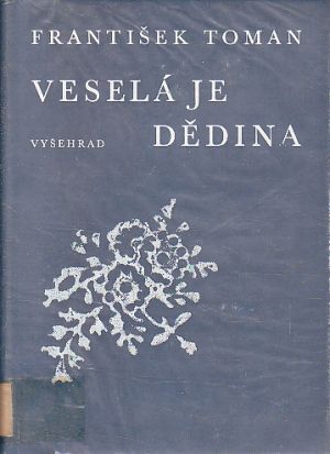 Veselá je dědina od František Toman