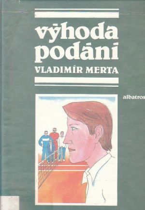 Výhoda podání od Vladimír Merta