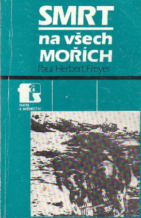 Smrt na všech mořích od Paul Herbert Freyer
