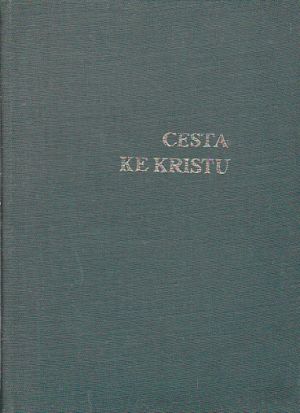 Cesta ke Kristu od Ellen Gould White