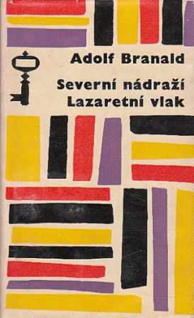 Severní nádraží / Lazaretní vlak od Adolf Branald