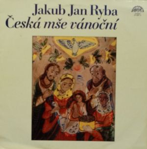 Jakub Jan Ryba česká mše vánoční