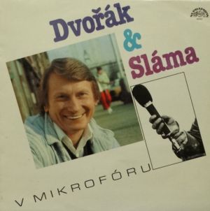 Dvořák a Sláma v Mikrofóru