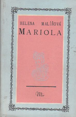 Mariola od Helena Malířová