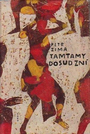 Tamtamy dosud zní od Petr Zima