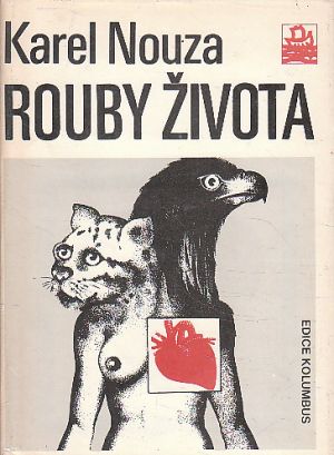 Rouby života od Karel Nouza