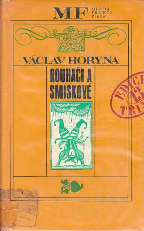 Rouhači a smíškové od Václav Horyna