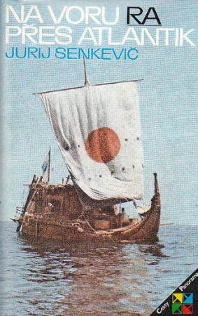 Na voru Ra přes Atlantik od Jurij Senkevič