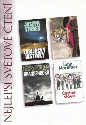 Zabijácký instinkt / Láska na Vesuvu / Brandenburg / Čestné slovo od Joseph Finder..