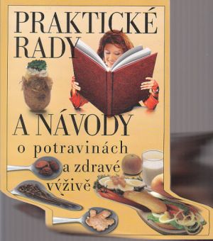 Praktické rady a návody pro domácnost, zdraví a krásu od Jaroslava Vavrošová