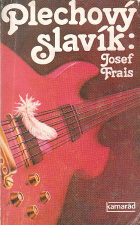 Plechový slavík od Josef Frais