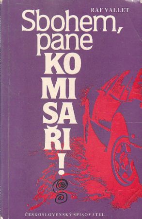 Sbohem, pane komisaři od Raf Vallet