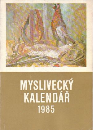 Myslivecký kalendář 1985