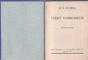 Velký dobrodruh od H. G. Rubell