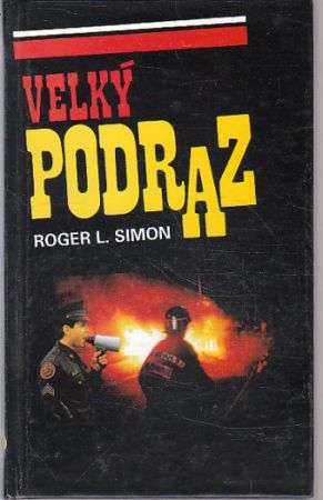 Velký podraz od Roger L. Simon