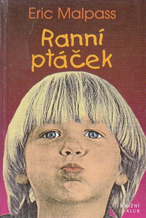 Ranní ptáček od Eric Malpass