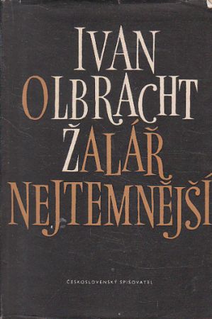 Žalář nejtemnější od Ivan Olbracht