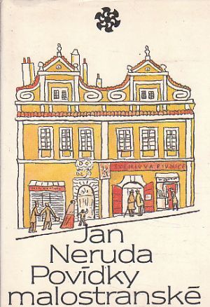 Povídky malostranské od Jan Neruda
