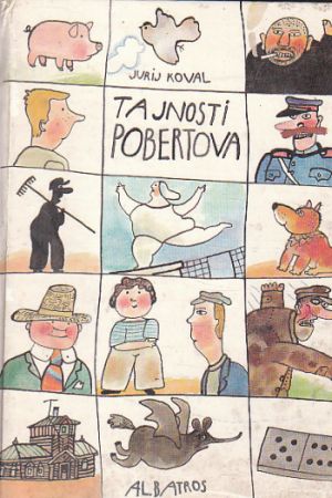 Tajnosti Pobertova od Jurij Iosifovič Koval