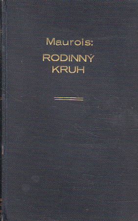 Rodinný kruh od André Maurois