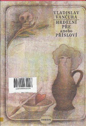 Hrdelní pře anebo Přísloví od Vladislav Vančura