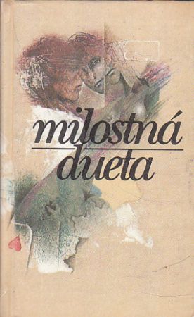 Milostná dueta od Alena Morávková