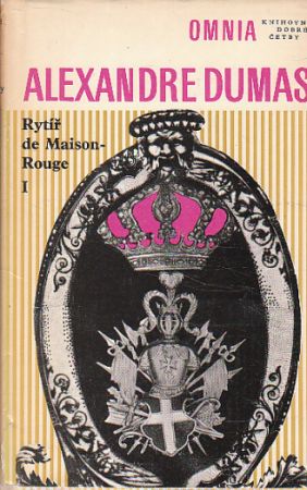 Rytíř de Maison-Rouge I. od Alexandre Dumas, st.