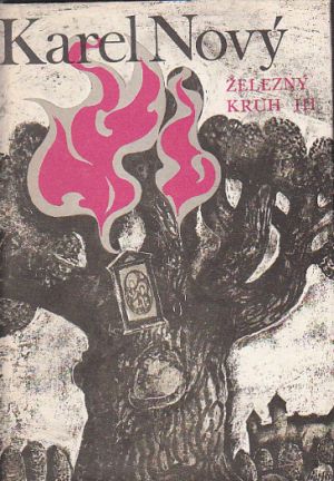 Železný kruh 3. od Karel Nový