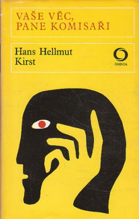 Vaše věc, pane komisaři od Hans Hellmut Kirst