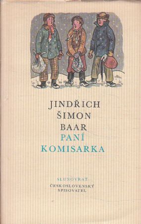 Paní komisarka od Jindřich Šimon Baar