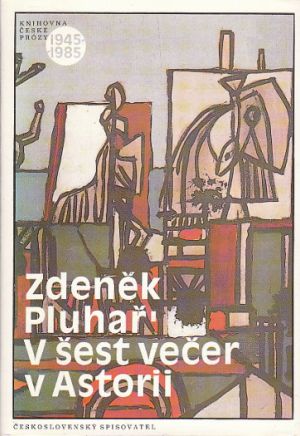 V šest večer v Astorii od Zdeněk Pluhař