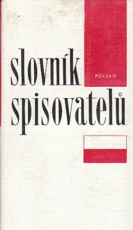 Slovník spisovatelů Polsko od Otakar Bartoš