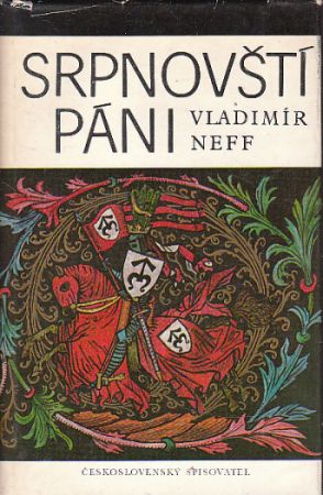 Srpnovští páni od Vladimír Neff
