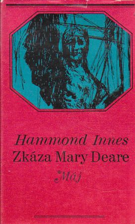 Zkáza Mary Deare od Hammond Innes