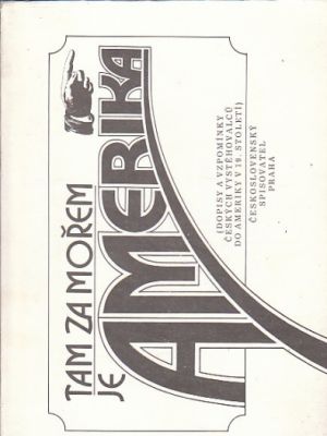 Tam za mořem je Amerika od Oldřich Kašpar