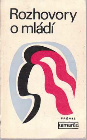 Rozhovory o mládí od Josef Strouhal