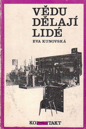 Vědu dělají lidé od Eva Kunovská