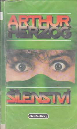 Šílenství od Arthur Herzog