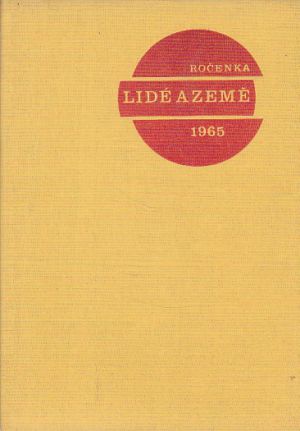 Ročenka Lidé a země 1965 od kolektiv autorů