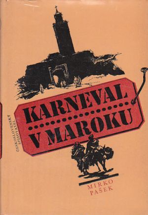 Karneval v Maroku od Mirko Pašek