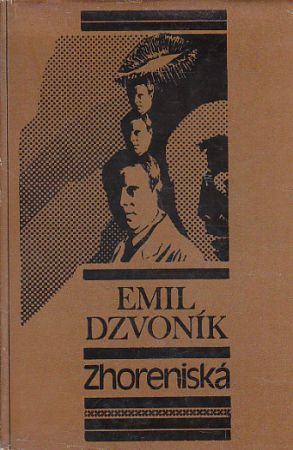 Zhoreniská od Emil Dzvoník